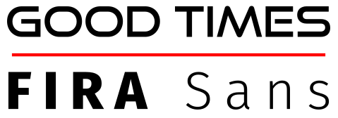 Good Times & Fira Sans font samples